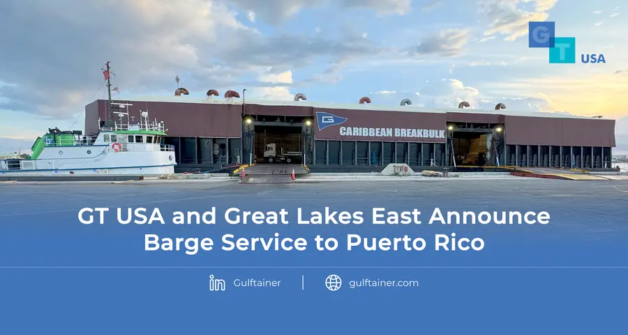 GT USA and Great Lakes East announce new monthly barge service to Puerto Rico