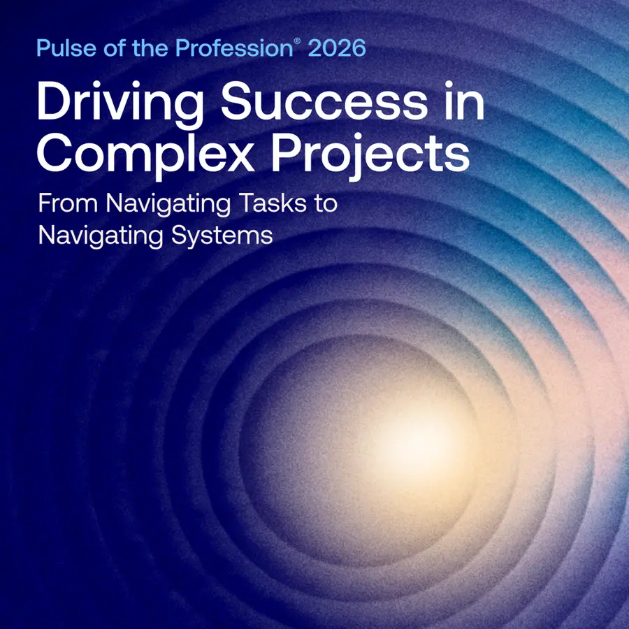 81% of project professionals say projects are becoming more complex, PMI research finds