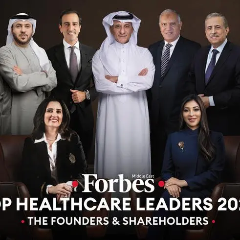 Forbes Middle East reveals the Region’s Top Healthcare Leaders 2025, Founders & Shareholders and Executives lists