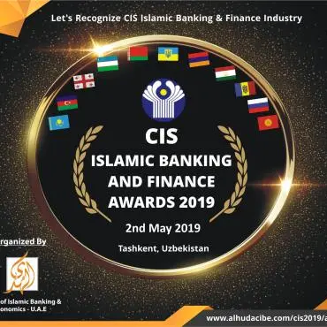 CIS Islamic Banking & Finance Awards to be Held in Tashkent, Uzbekistan