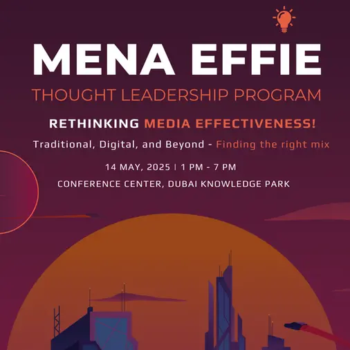MENA Effie Thought Leadership Program returns to Dubai