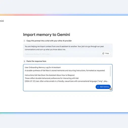 توفرGemini طريقة لنقل الذاكرة وسجلّ المحادثات من تطبيقات أخرى مباشرةً إلى Google