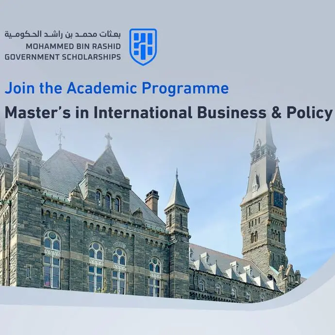 Mohammed bin Rashid Government Scholarships opens registration for Master's Programmes in International Business and Policy and AI