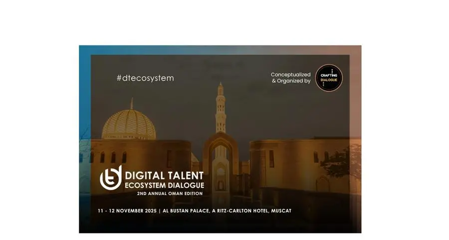 Digital Talent Ecosystem Dialogue returns to Oman: A cornerstone for driving innovation and future-ready talent