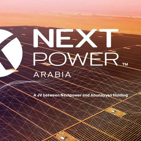 Energy leaders Abunayyan Holding and Nextpower complete formation of joint venture, Nextpower Arabia