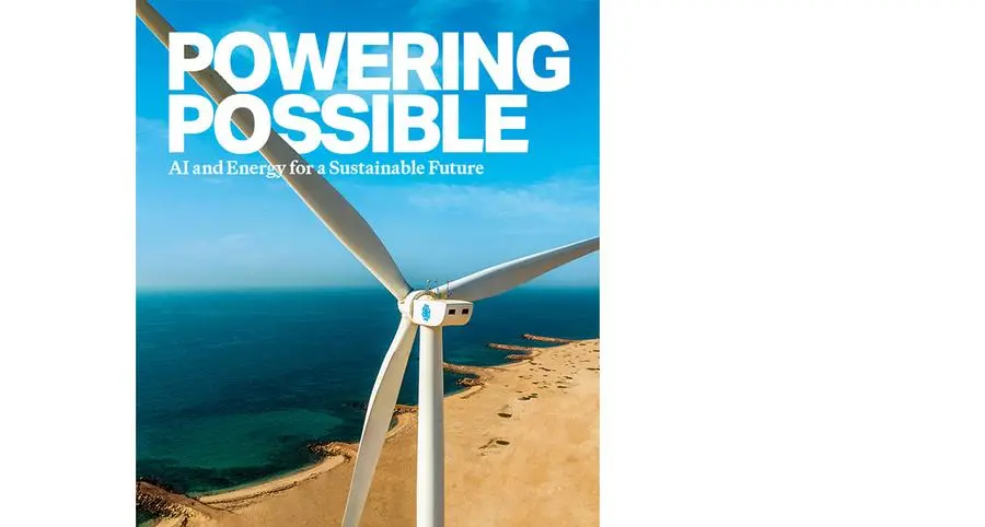 ADNOC, Masdar and Microsoft release powering possible: AI and energy for a sustainable future