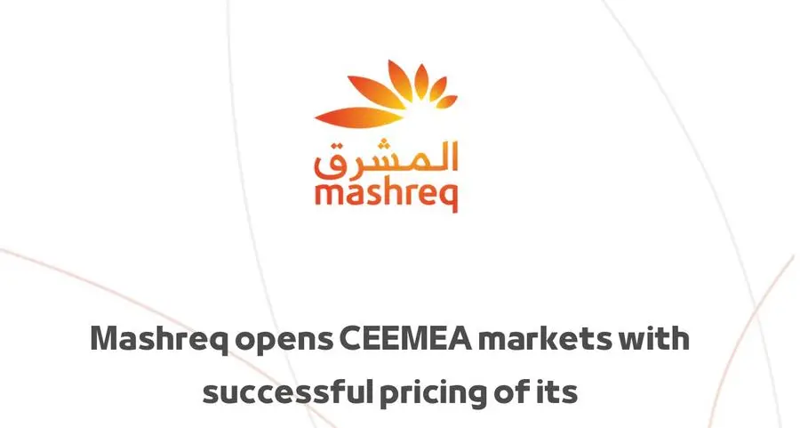 المشرق يفتتح أسواق أوروبا الوسطى والشرقية والشرق الأوسط وأفريقيا بأول إصدار ناجح لصكوك بقيمة 500 مليون دولار