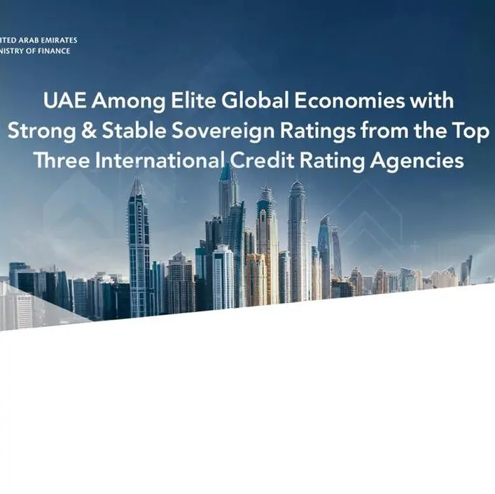 UAE among elite global economies with strong & stable sovereign ratings from the top three international credit rating agencies