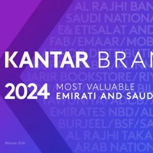 Riding the wave of change propels value of Kantar BrandZ Top 30 Emirati and Saudi brands to $97bln