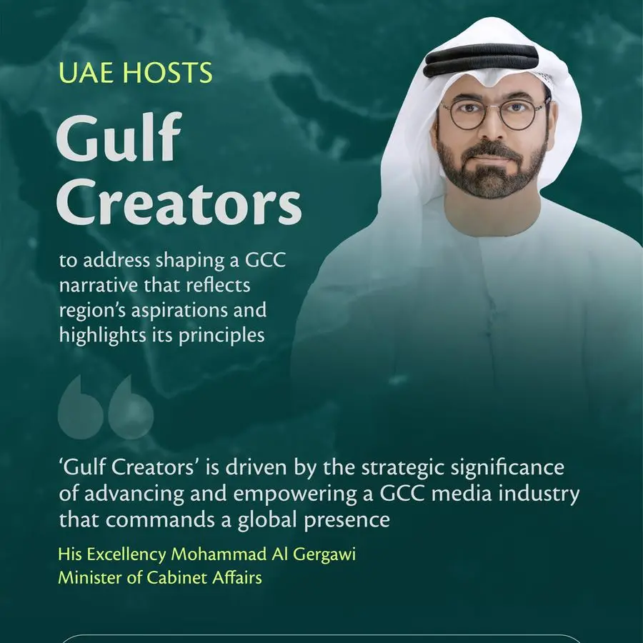 UAE hosts ‘Gulf Creators’ on 27 April with over 1,000 media professionals, intellectuals and content creators