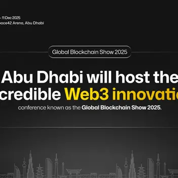 Global Blockchain Show 2025 to spotlight Web3 innovation in Abu Dhabi