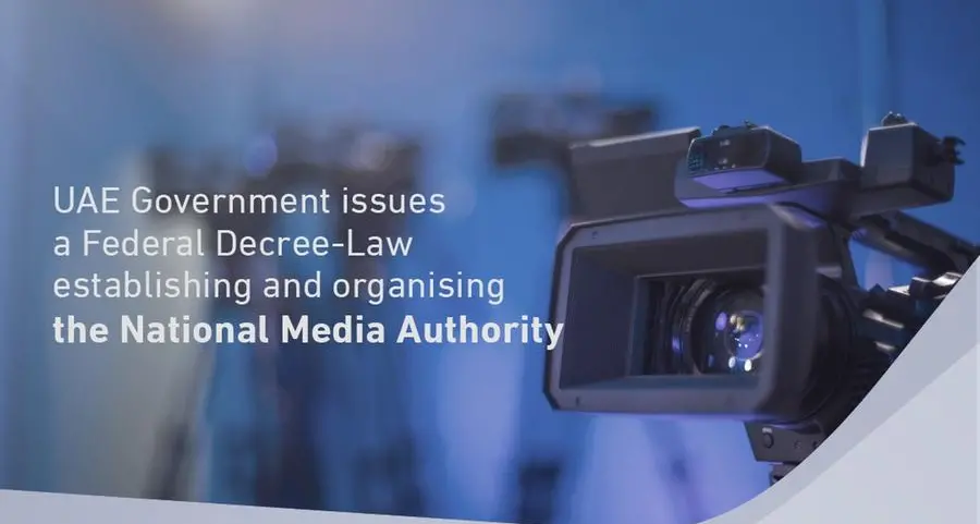 UAE Government issues a Federal Decree-Law establishing and organising the National Media Authority