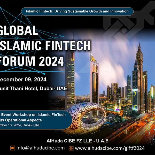 AlHuda CIBE will organize Global Islamic FinTech Forum in Dubai, UAE