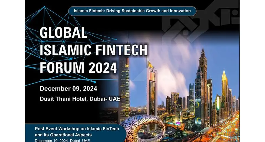 AlHuda CIBE will organize Global Islamic FinTech Forum in Dubai, UAE