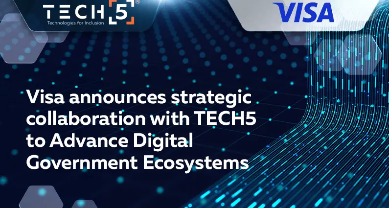 تعاون بين \"Visa\" و\"TECH5\" لتطوير الأنظمة الحكومية الرقمية عالميًا