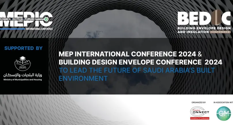 MEP International Conference 2024 and BEDIC 2024 to lead the future of Saudi Arabia’s built environment