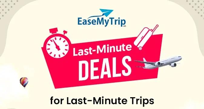 EaseMyTrip announces last-minute Eid exclusive travel deals with amazing discounts