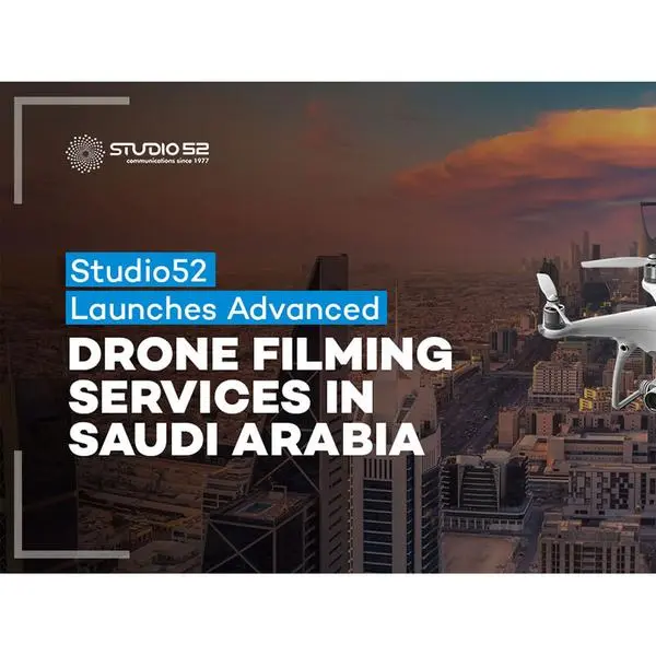 Studio52 launches advanced drone filming services in Saudi Arabia