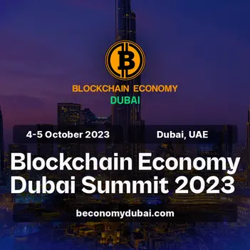 Global crypto community convenes at Dubai's Blockchain Economy summit