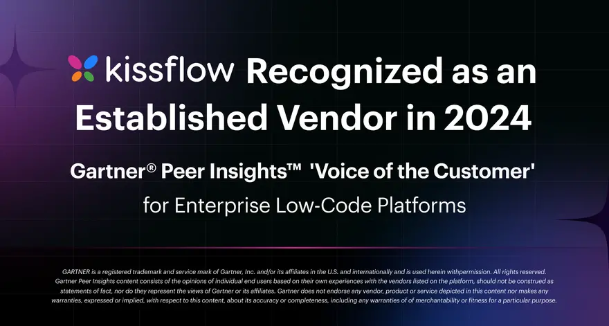 Kissflow placed in the established quadrant of 2024 Gartner® Peer Insights™ voice of the customer for enterprise low-code platforms report