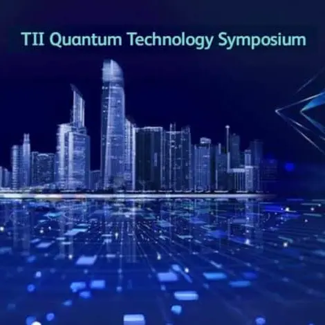 TII to convene the world’s leading quantum researchers at the TII Quantum Technology Symposium