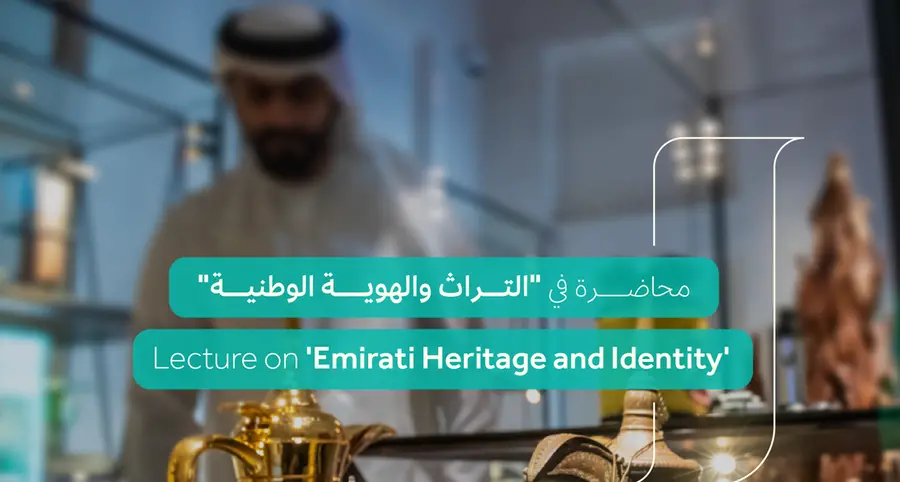 Dubai Culture and National Library & Archives discuss Emirati Heritage in new lecture series