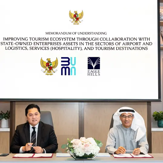 Indonesian Ministry of State-Owned Enterprises and UAE's Eagle Hills Properties sign $3bln tourism development agreement