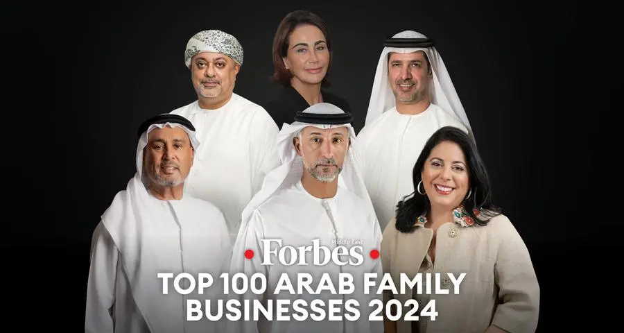 Forbes Middle East reveals the top 100 Arab Family Businesses 2024