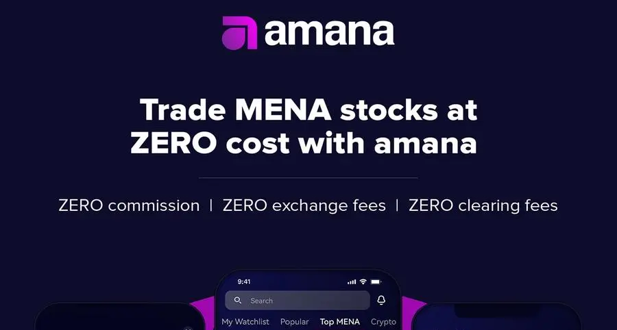 No fees on all MENA stocks: amana launches groundbreaking offer for its customers