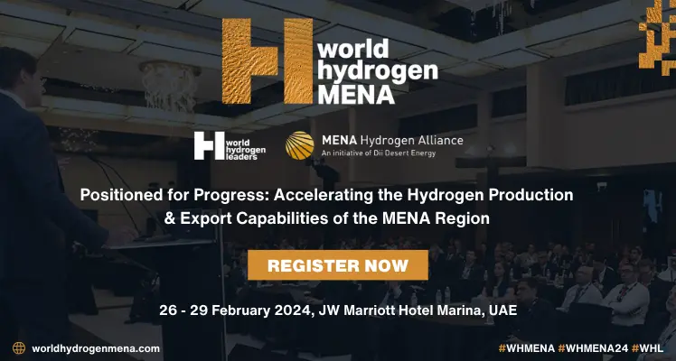 World Hydrogen MENA: Energizing the clean energy revolution across MENA region