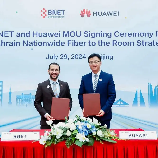 BNET signs MoU with Huawei to enhance nationwide fiber broadband experience in Bahrain
