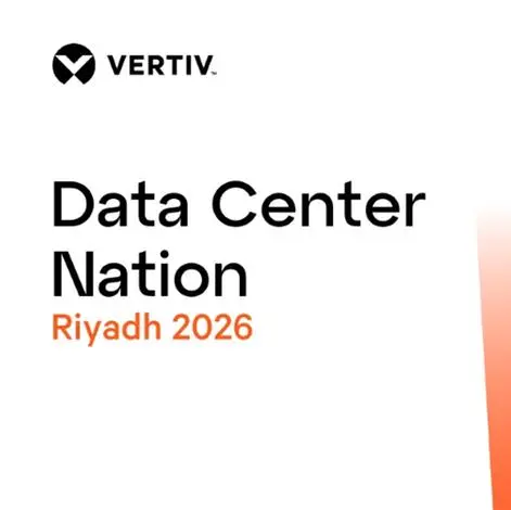 Vertiv showcases its AI-ready portfolio at Data Center Nation Riyadh 2026