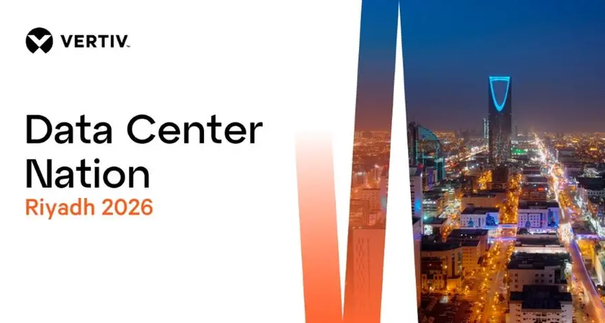 Vertiv showcases its AI-ready portfolio at Data Center Nation Riyadh 2026
