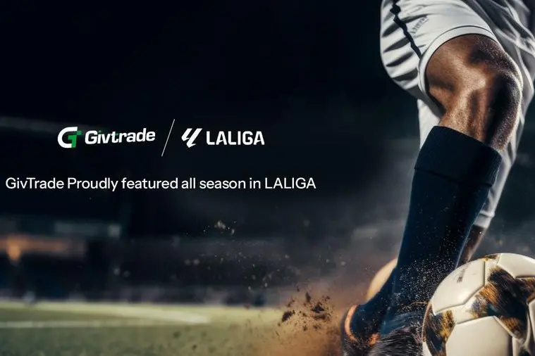 شراكة استراتيجية بين GivTrade وLaLiga لإطلاق حملة إقليمية لتعزيز تواجدها في أسواق الشرق الأوسط وشمال أفريقيا