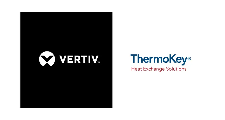 Vertiv to acquire ThermoKey, expanding heat rejection portfolio for converged physical infrastructure