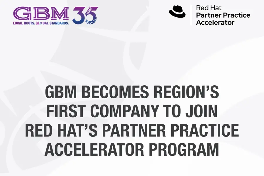 Gulf Business Machines (GBM), a leading end-to-end digital solutions provider, has become the first company in the MEA/GCC region to join Red Hat Partner Practice Accelerator. Image Courtesy: GBM