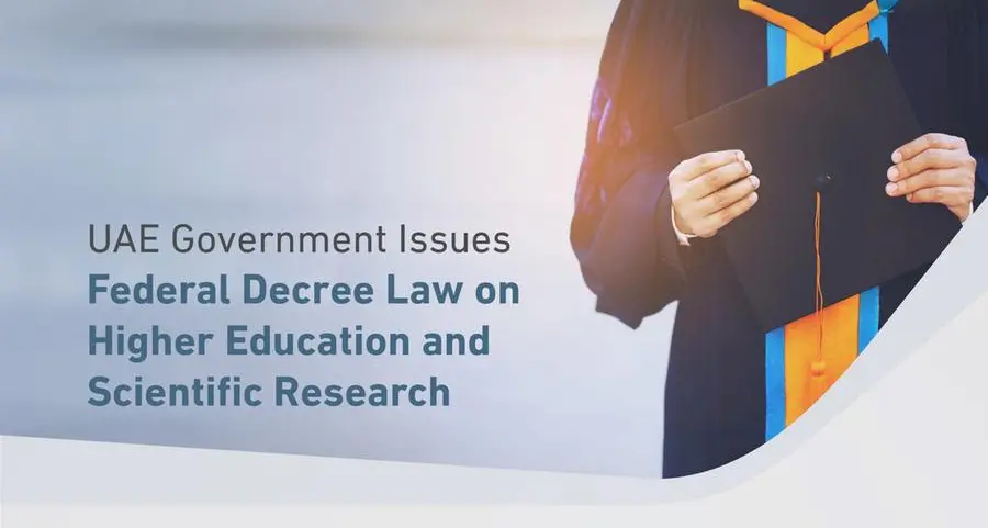 The UAE Government issues Federal Decree Law on higher education and scientific research