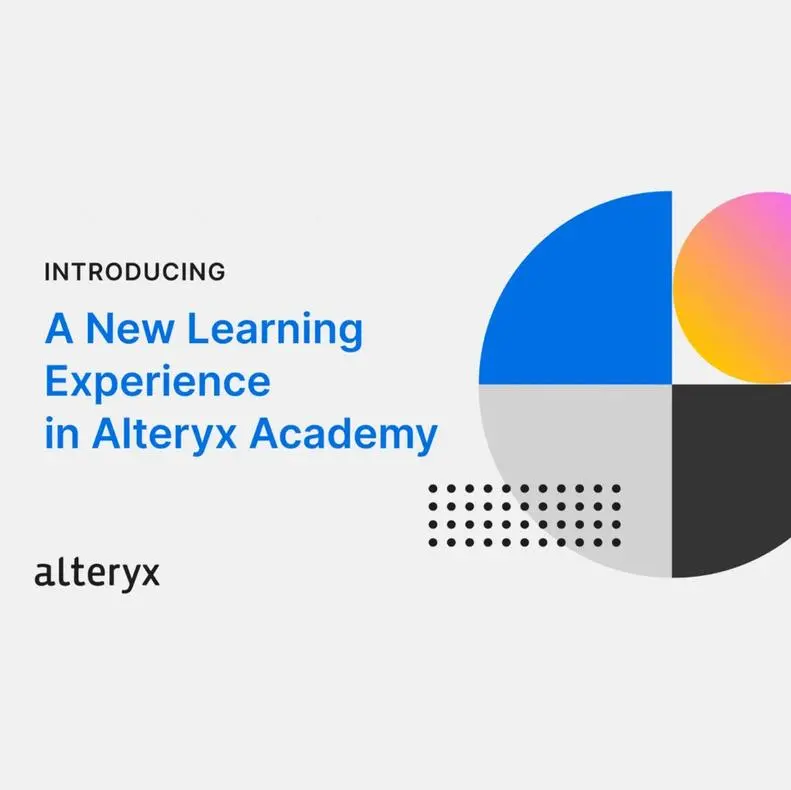 Introducing the new Alteryx Academy: Personalized learning to upskill in modern era of AI and data analytics