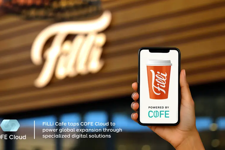 FiLLi Cafe taps COFE Cloud to power global expansion through specialized digital solutions